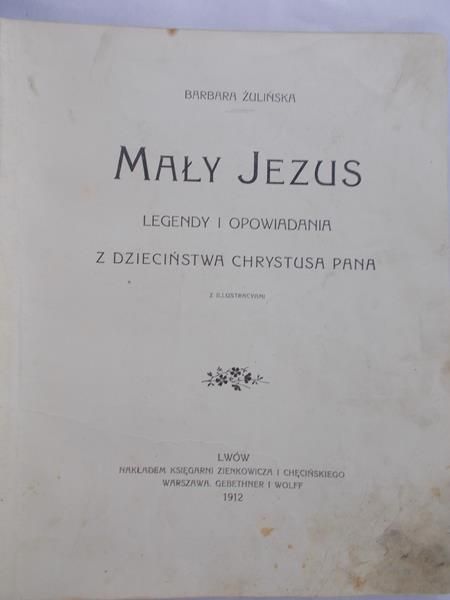 Żulińska Barbara - Mały Jezus, 1912 r