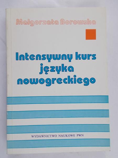 Borowska Małgorzata - Intensywny kurs języka nowogreckiego