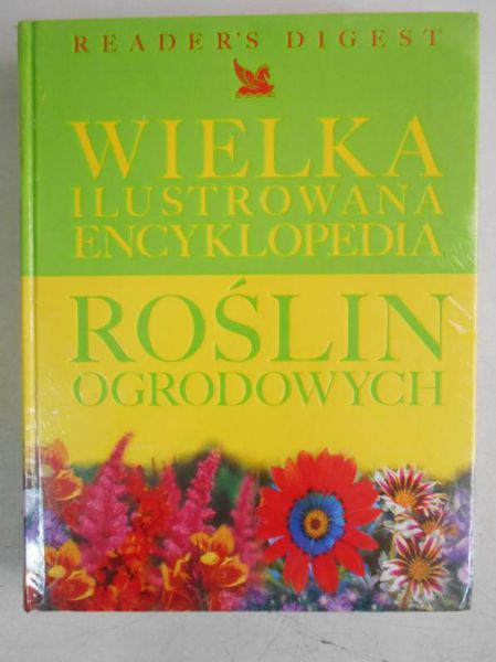 Scott-Macnab Justine - Wielka ilustrowana encyklopedia roślin ogrodowych