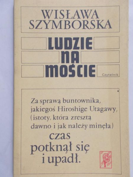 Szymborska Wisława - Ludzie na moście