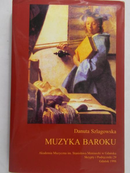 Szlagowska Danuta - Muzyka w baroku.