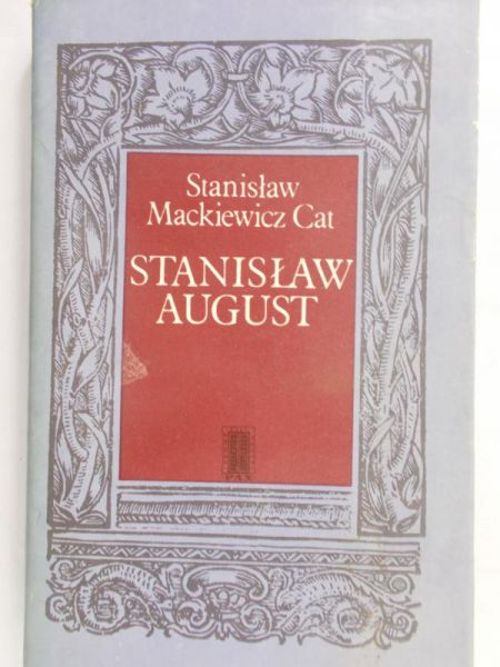 Mackiewicz Cat Stanisław - Stanisław August