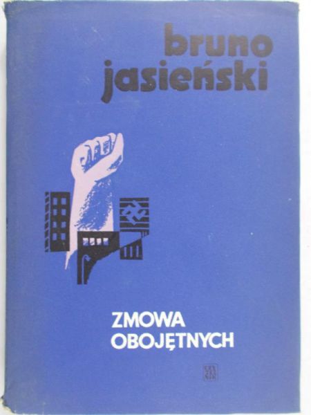 Jasieński Bruno - Zmowa obojętnych