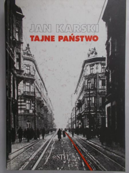 Karski Jan - Tajne państwo