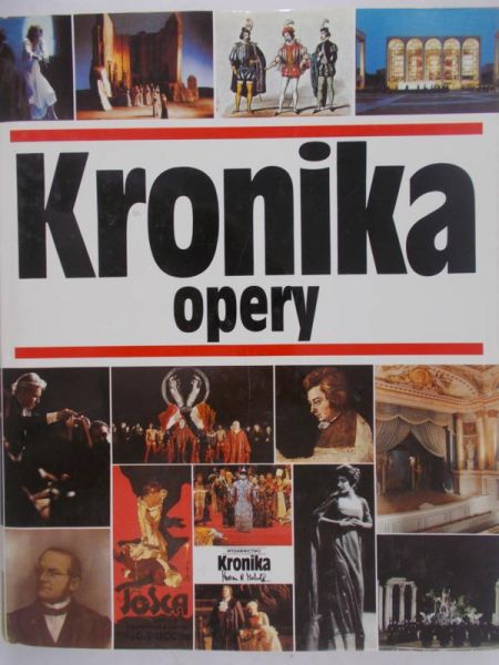 Michalik Marian B. (op.) Kronika opery
