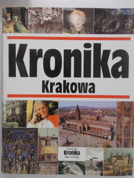 Michalik Marian B. (red.) - Kronika Krakowa