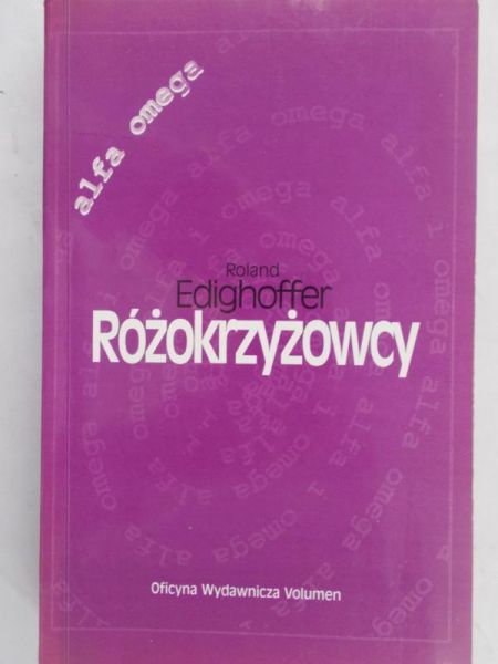 Edighoffer Roland - Różokrzyżowcy