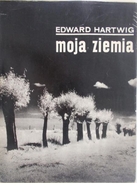 Hartwig Edward - Moja ziemia