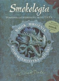 Drake Ernest - Smokologia: Smok Mroźnik, Charakterystyka gatunku