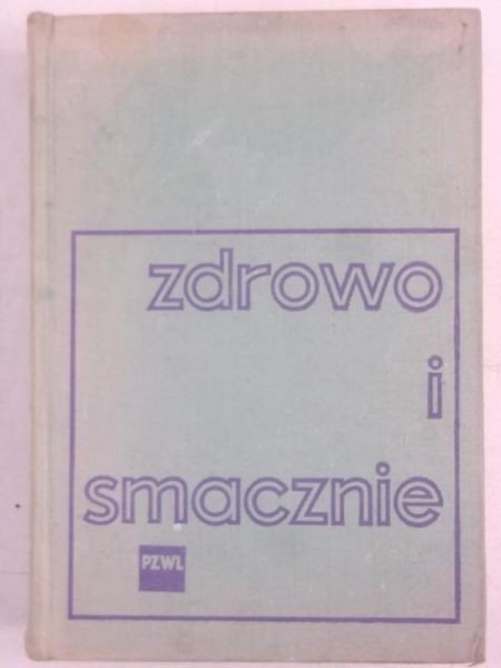 Czerny Zofia - Zdrowo i smacznie