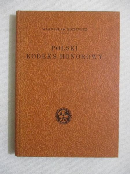 Boziewicz Władysław - Polski kodeks honorowy