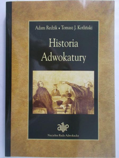 Redzik Adam - Historia Adwokatury