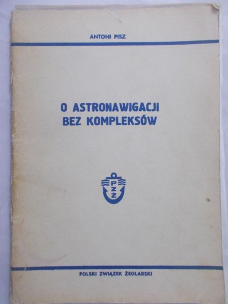 Pisz Antoni - O astronawigacji bez kompleksów