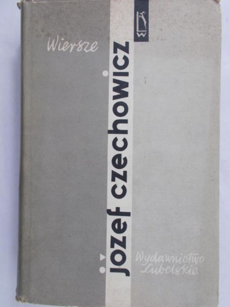 Czechowicz Józef - Wiersze