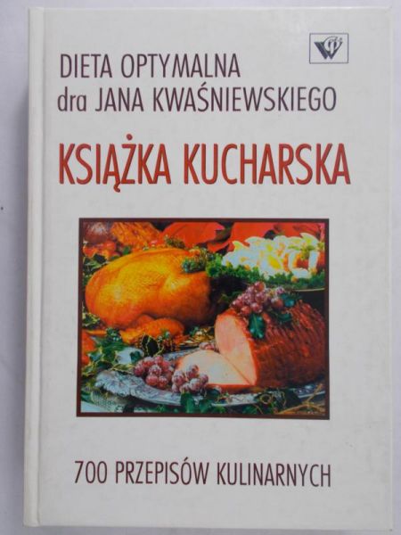 Kwaśniewski Jan - Dieta optymalna dra Jana Kwaśniewskiego