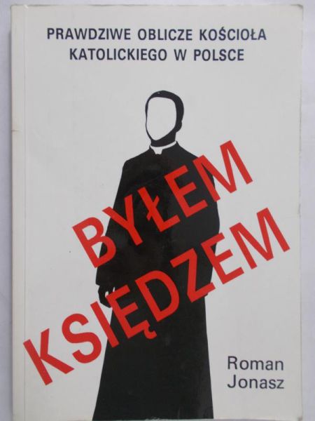 Jonasz Roman - Byłem księdzem