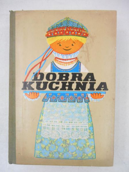 Bagieńska Zofia - Dobra kuchnia