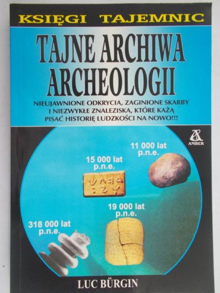 Burgin Luc - Tajne archiwa archeologi