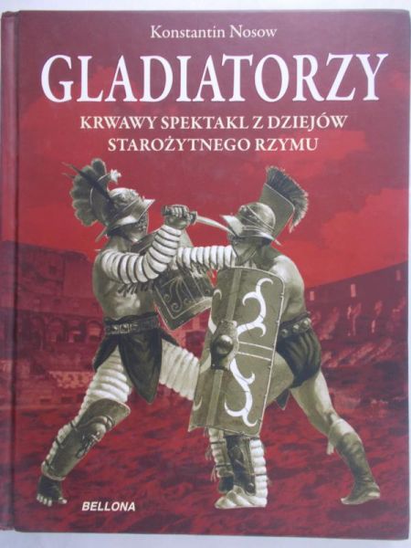 Nosow Konstantin - Gladiatorzy