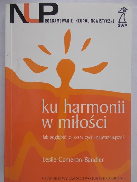 Cameron-Bandler Leslie - Ku harmonii w miłości