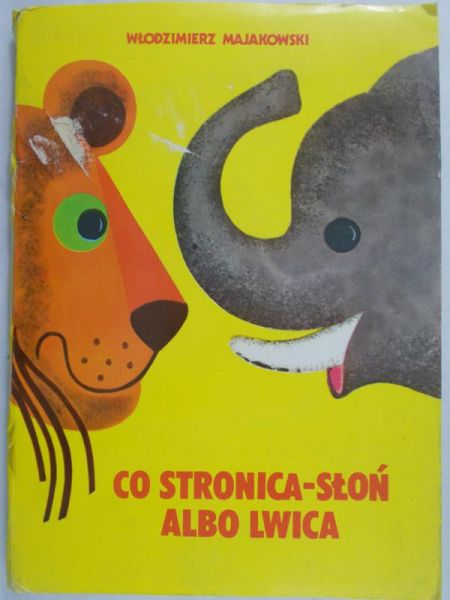 Majakowski Włodzimierz - Co Stronica – Słoń albo lwica
