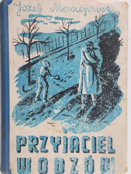 Maciejowski Józef - Przyjaciel wodzów