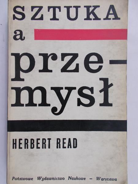 Read Herbert - Sztuka a przemysł