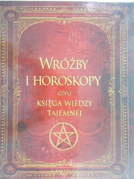 O'Hara Jennifer - Wróżby i horoskopy czyli księga wiedzy tajemnej