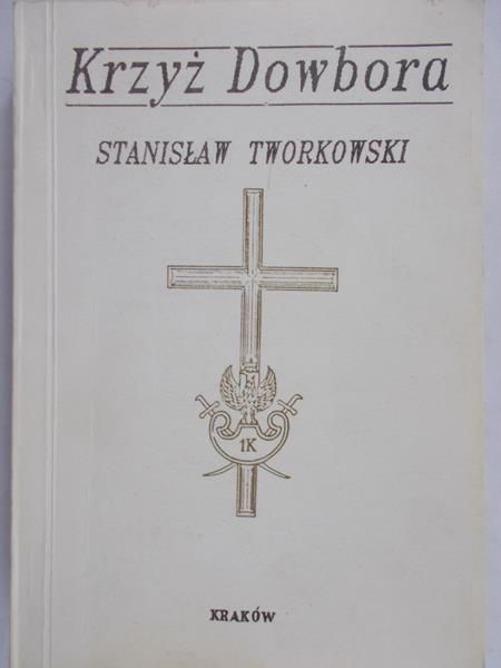Tworkowski Stanisław - Krzyż Dowbora