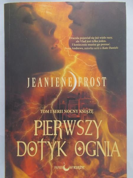 Frost Jeaniene - Pierwszy dotyk ognia