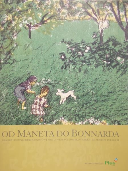 Gmurek Jerzy (red.) - Od Maneta do Bonnarda
