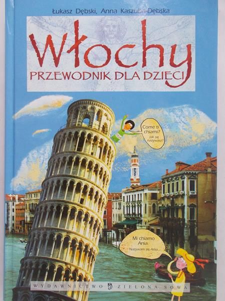 Dębski Łukasz - Włochy. Przewodnik dla dzieci