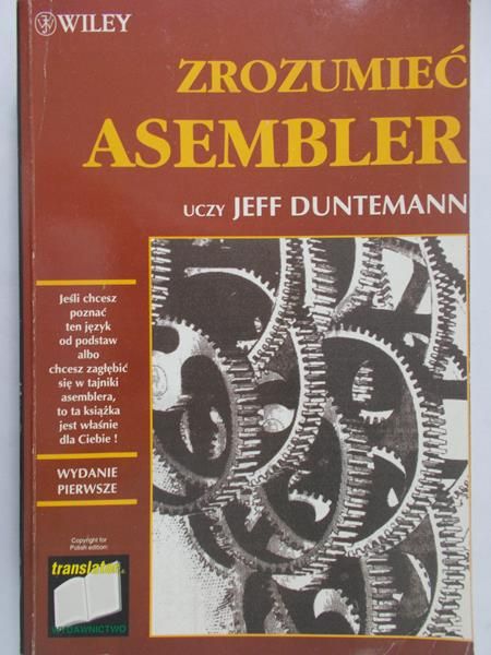 Duntemann Jeff - Zrozumieć Asembler