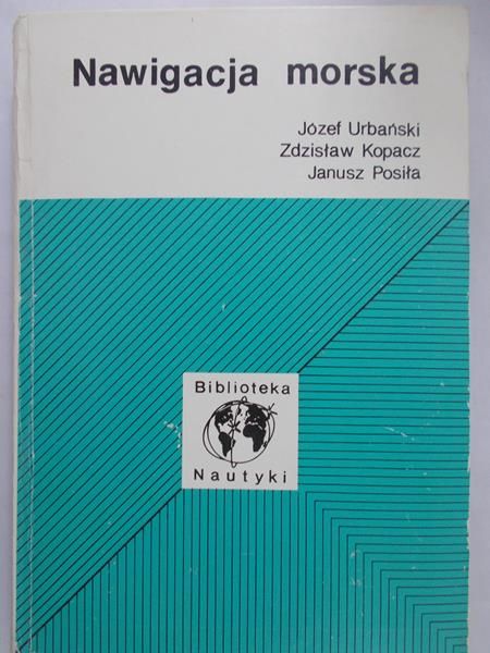 Urbański Józef - Nawigacja morska