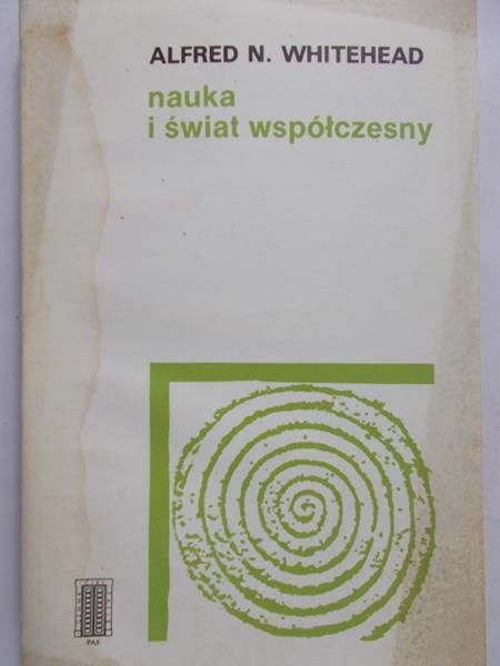Whitehead Alfred N. - Nauka i świat współczesny