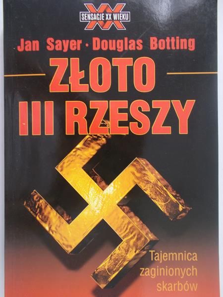 Sayer Jan - Złoto III Rzeszy