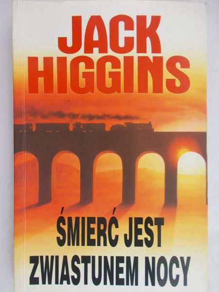 Higgins Jack  - Śmierć jest zwiastunem nocy