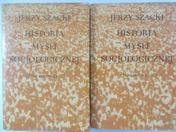 Szacki Jerzy - Historia myśli socjologicznej, Część pierwsza i druga
