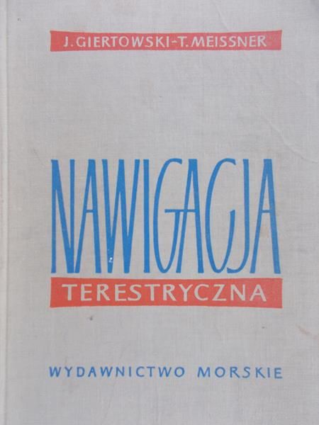 Giertowski J. - Nawigacja terestryczna
