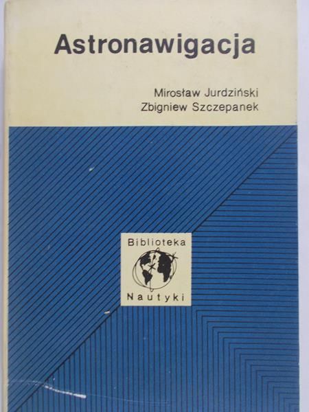 Jurdziński Mirosław - Astronawigacja