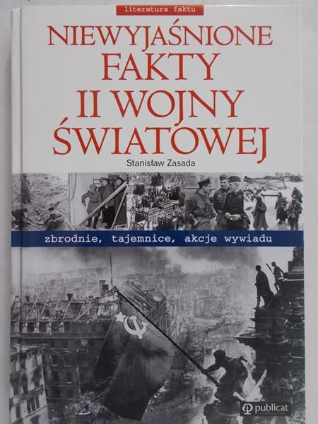 Zasada Stanisław - Niewyjaśnione fakty II wojny światowej