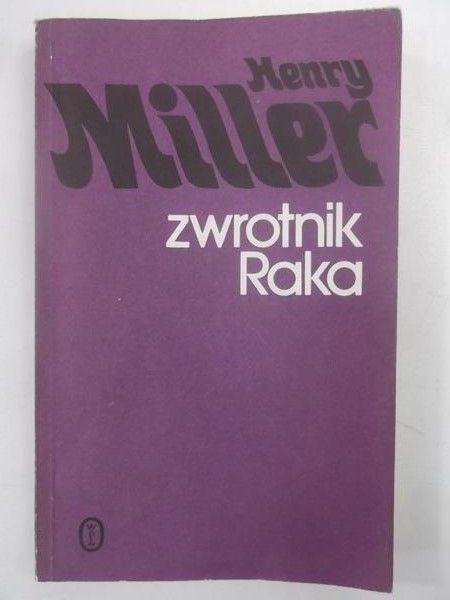 Miller Henry - Zwrotnik Raka