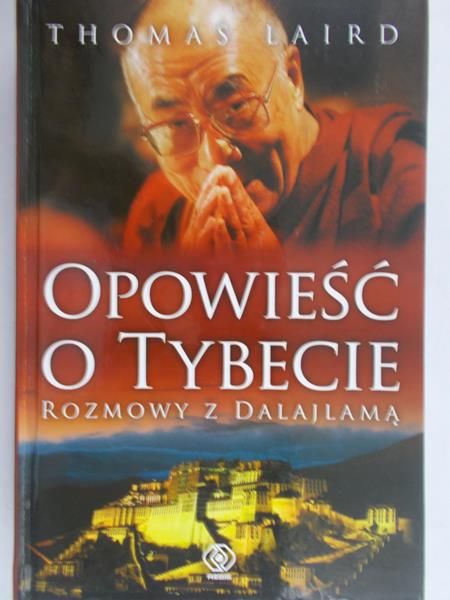 Laird Thomas - Opowieść o Tybecie