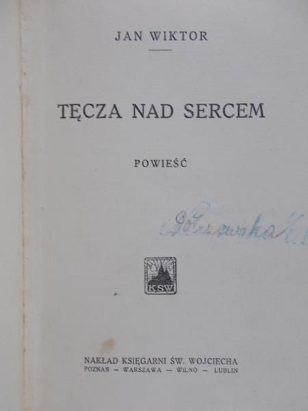 Wiktor Jan - Tęcza nad sercem, 1928 r.