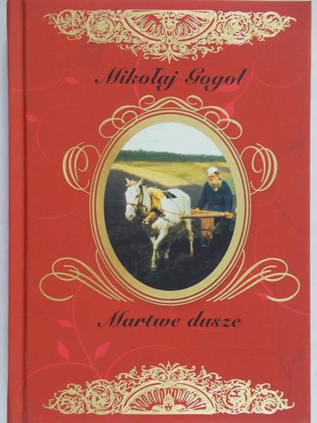 Gogol Mikołaj - Martwe dusze