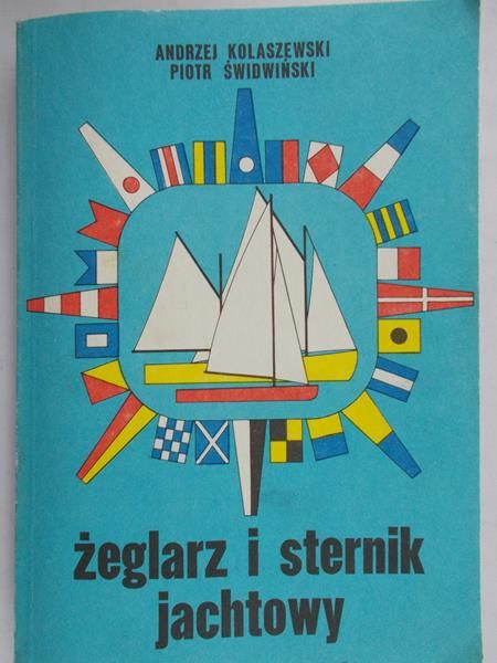 Kolaszewski Andrzej - Żeglarz i sternik jachtowy