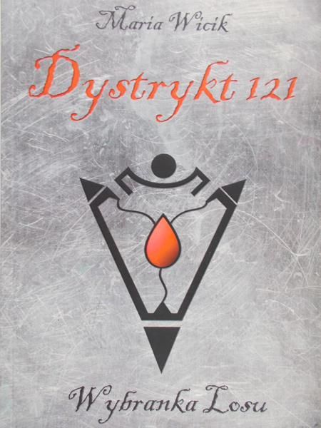 Wicik Maria - Dystrykt 121