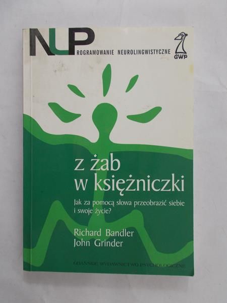 Bandler Richard - Z żab w księżniczki