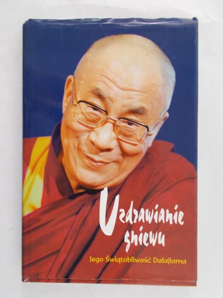 Jego Świątobliwość Dalajlama - Uzdrawianie gniewu