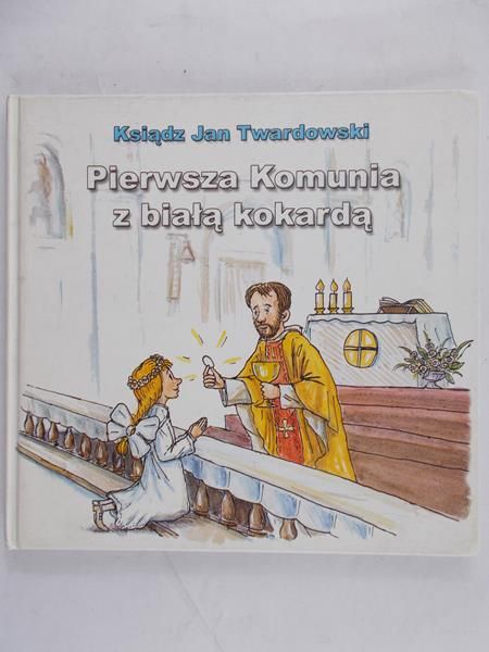 Twardowski Jan - Pierwsza Komunia z białą kokardą